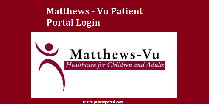 Matthews vu Patient Portal Login