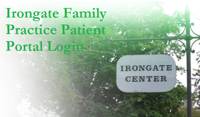 Irongate Family Practice Patient Portal Login