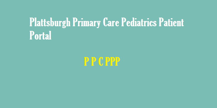Plattsburgh Primary Care Pediatrics Patient Portal