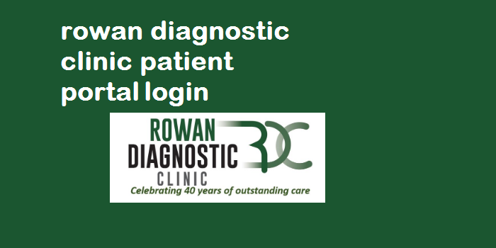 Rowan Diagnostic Clinic Patient Portal Login