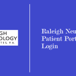 Raleigh Neurology Patient Portal Login @ raleighneurology.com